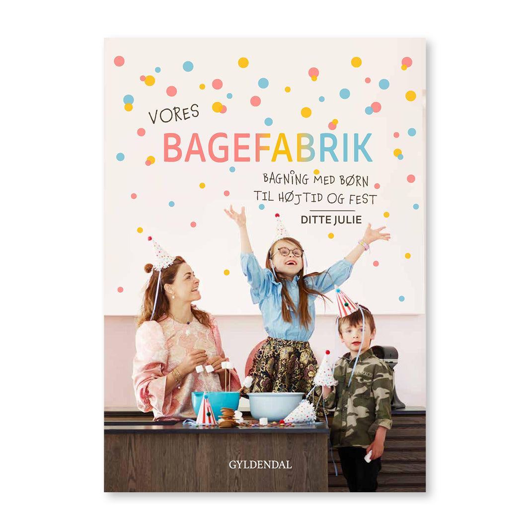 Vores bagefabrik, Bagning med børn til højtid og fest