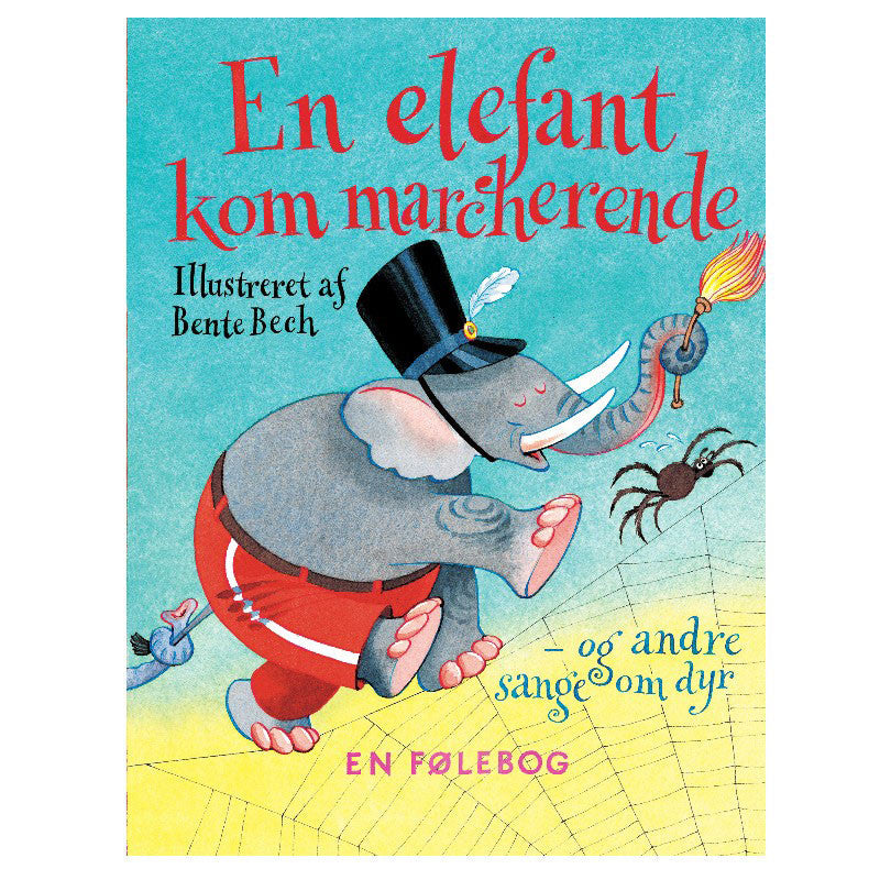 En elefant kom marcherende, følebog med sange