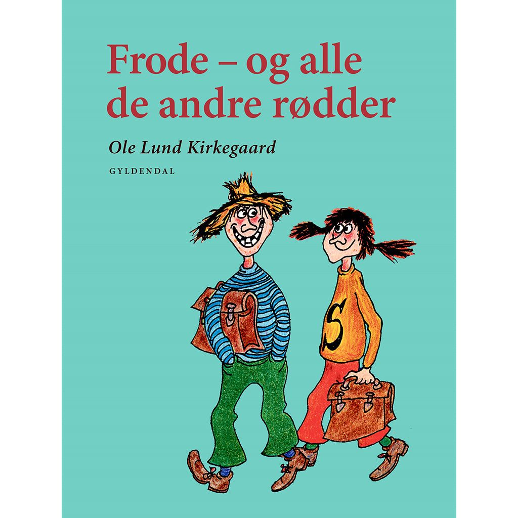 Frode- og alle de andre rødder, af Ole Lund Kirkegaard