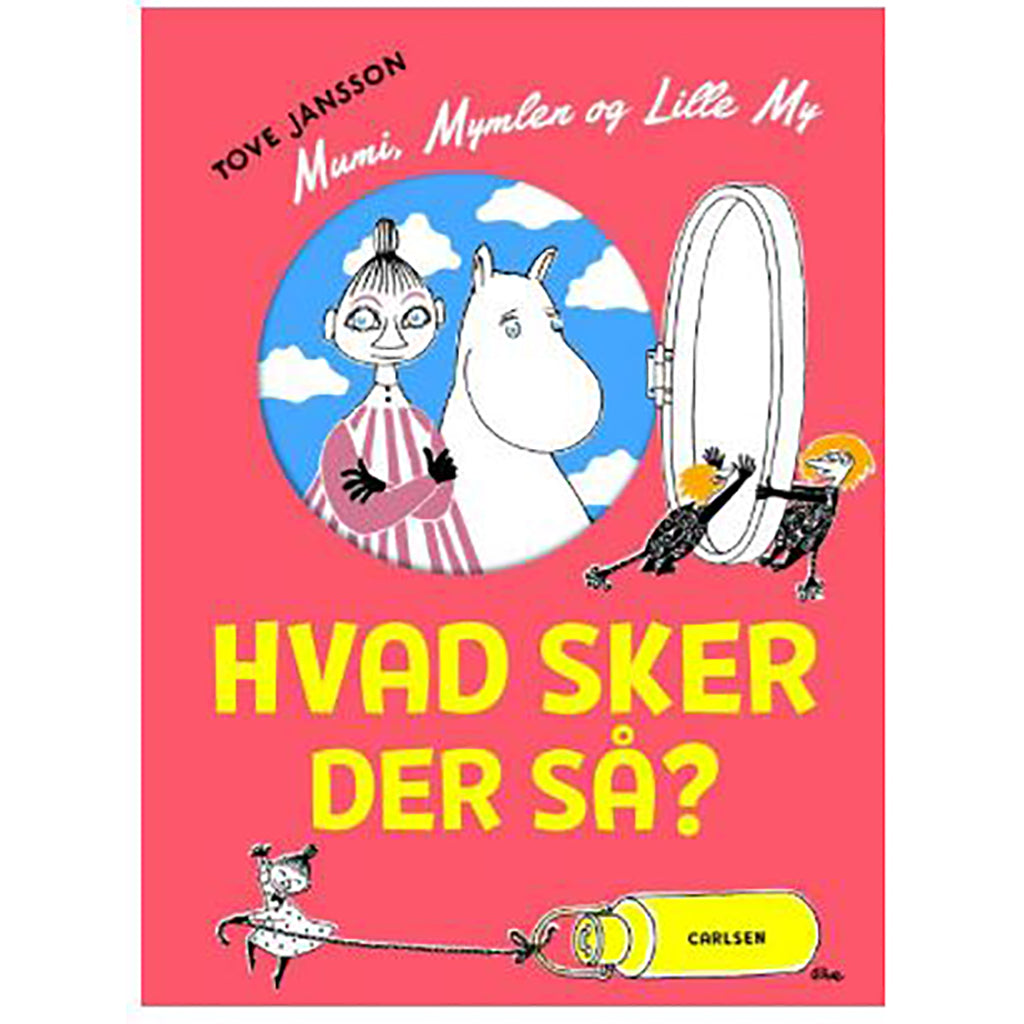 Forlaget Carlsen, Mumi, Mymlen og lille My: Hvad sker der så?