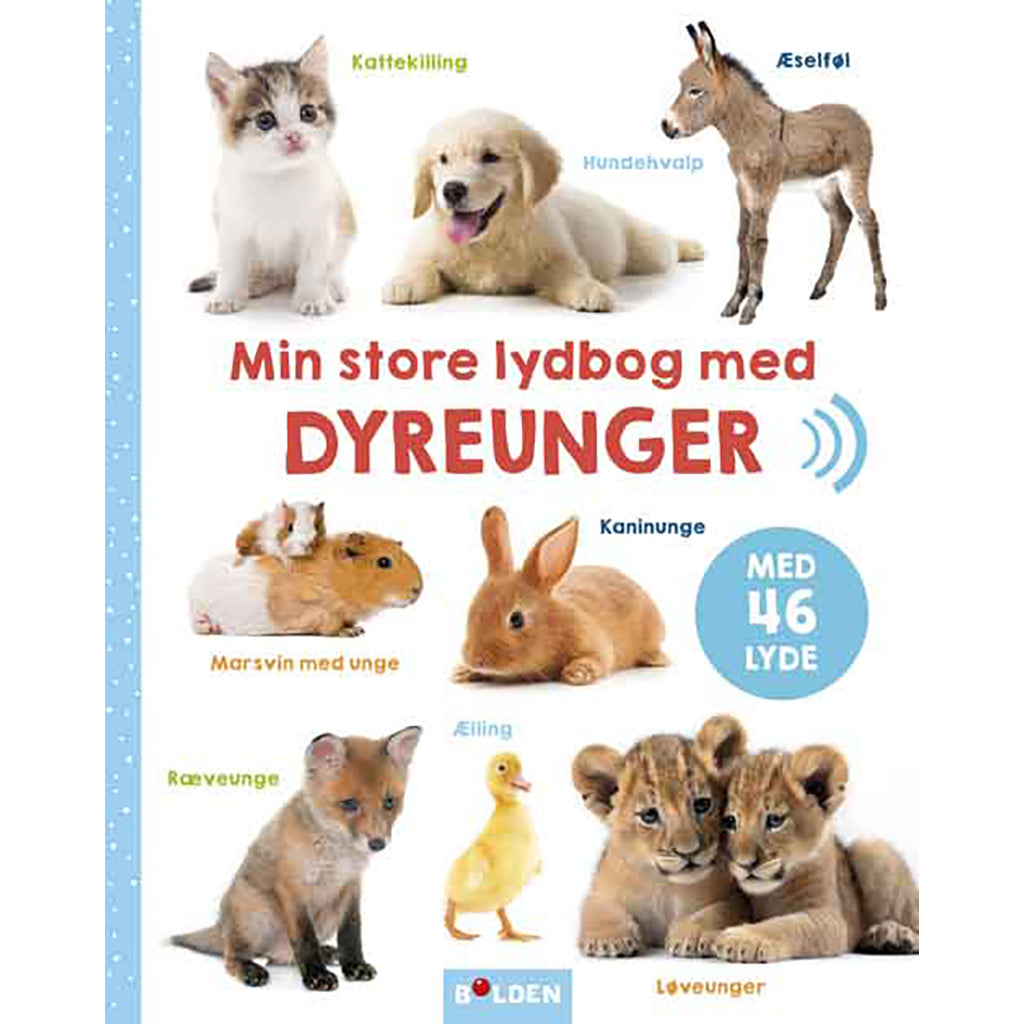 Forlaget Bolden, Min store lydbog med dyreunger
