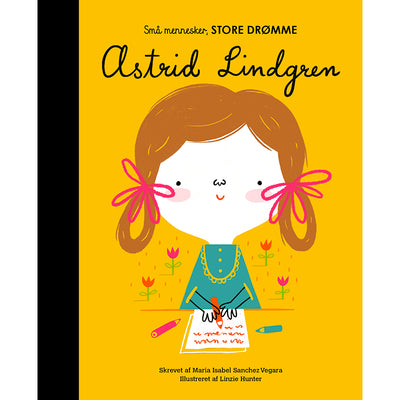 Børnebog om Astrid Lindgren. Små mennesker, store drømme