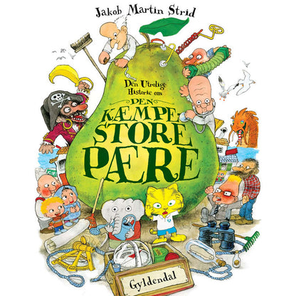 Den utrolige historie om den kæmpestore pære. Børnebøger