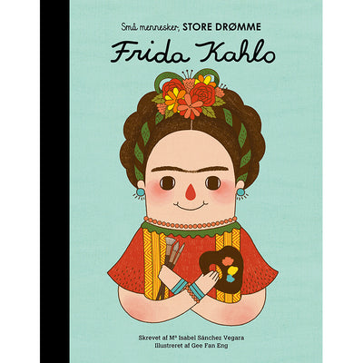 Børnebog om Frida Kahlo. Små mennesker, store drømme